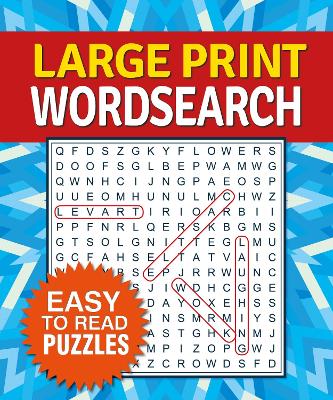 Large Print Wordsearch by Eric Saunders