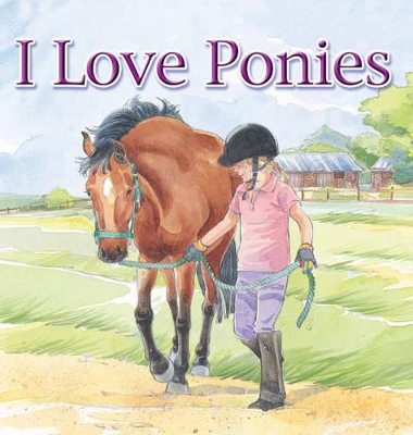 I Love Ponies book