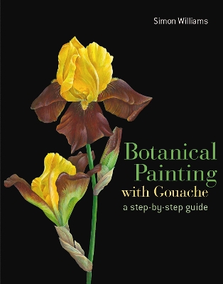 Botanical Painting with Gouache book