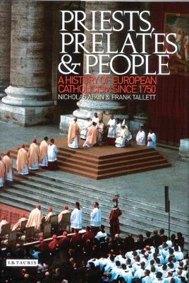 Priests, Prelates and People by Nicholas Atkin