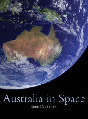 Australia in Space by Kerrie Dougherty