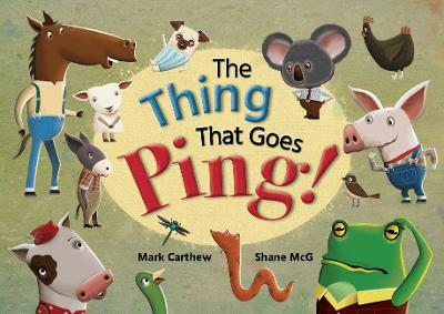 The Thing That Goes Ping! book