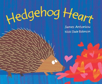 Hedgehog Heart by James Antoniou