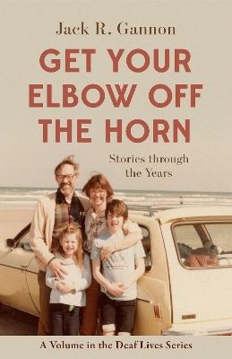 Get Your Elbow Off the Horn – Stories through the Years book