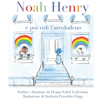 Noah Henry: E poi vidi l'arcobaleno book