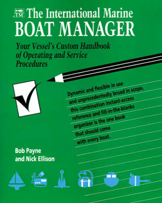 The International Marine Boat Manager: Your Vessel's Custom Handbook of Operating and Service Procedures book