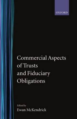 Commercial Aspects of Trusts and Fiduciary Obligations book