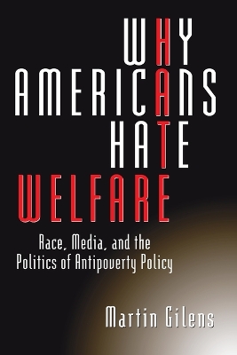 Why Americans Hate Welfare book