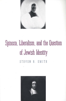 Spinoza, Liberalism, and the Question of Jewish Identity book