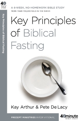 Key Principles of Biblical Fasting book