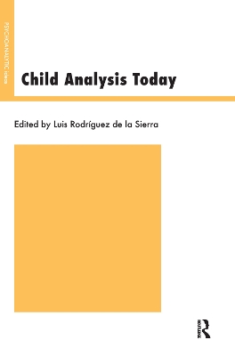 Child Analysis Today by Luis Rodriguez De La Sierra