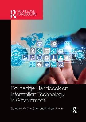 Routledge Handbook on Information Technology in Government book
