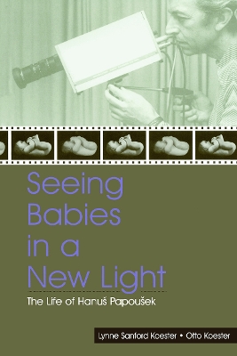 Seeing Babies in a New Light book