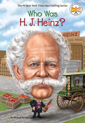 Who Was H. J. Heinz? book