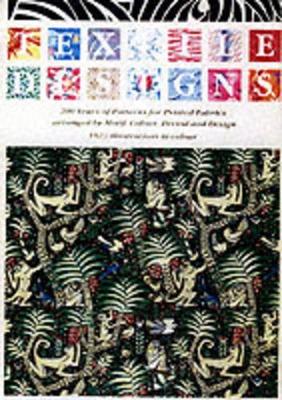 Textile Designs: 200 Years of Patterns for Printed Fabrics book