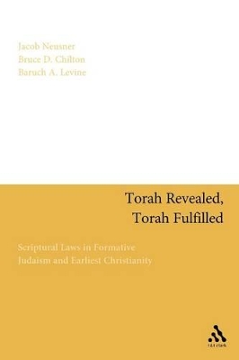 Torah Revealed, Torah Fulfilled by Rabbi Jacob Neusner