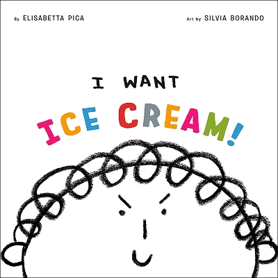 I Want Ice Cream! book