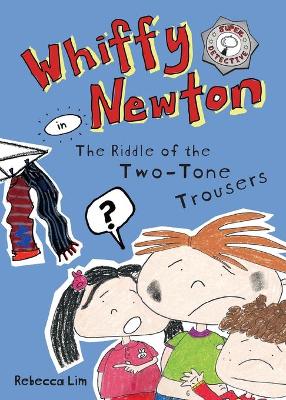 Whiffy Newton in The Riddle of the Two-Tone Trousers book