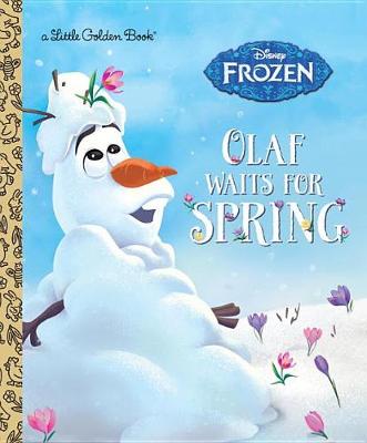 Olaf Waits for Spring (Disney Frozen) book