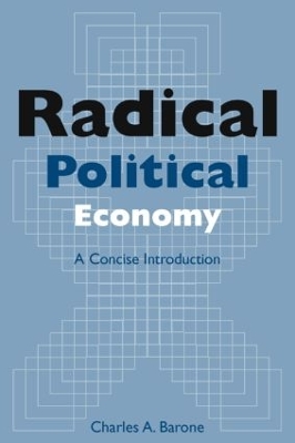 Radical Political Economy by Charles A. Barone