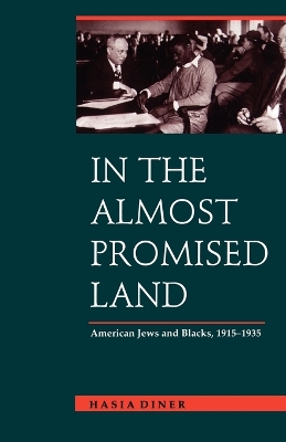 In the Almost Promised Land by Hasia R. Diner