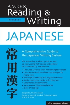 A Guide to Reading and Writing Japanese by Florence Sakade