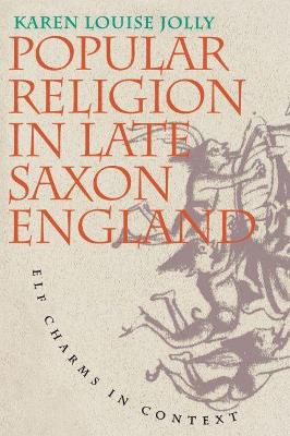 Popular Religion in Late Saxon England book