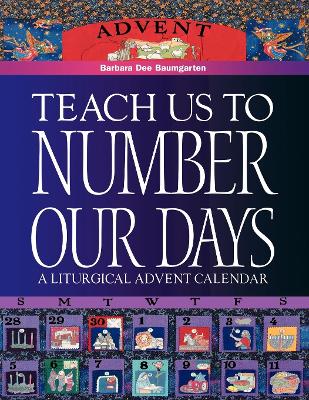 Teach Us to Number Our Days book