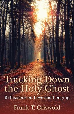 Tracking Down the Holy Ghost book