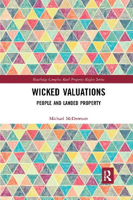 Wicked Valuations: People and Landed Property by Michael McDermott