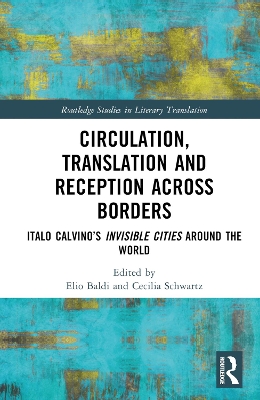 Circulation, Translation and Reception Across Borders: Italo Calvino’s Invisible Cities Around the World book