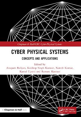 Cyber Physical Systems: Concepts and Applications by Anupam Baliyan