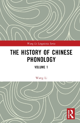 The History of Chinese Phonology: Volume 1 book