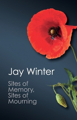 Sites of Memory, Sites of Mourning book