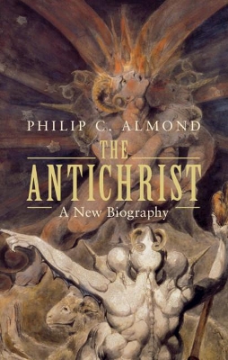 The Antichrist: A New Biography book