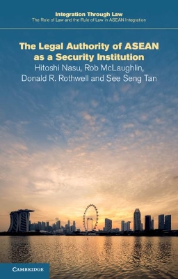 The Legal Authority of ASEAN as a Security Institution book