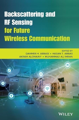 Backscattering and RF Sensing for Future Wireless Communication book