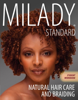 Workbook for Milady Natural Hair Care and Braiding book