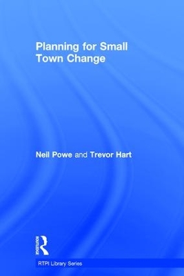 Planning for Small Town Change by Neil Powe