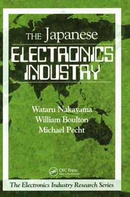 The The Japanese Electronics Industry by Wataru Nakayama