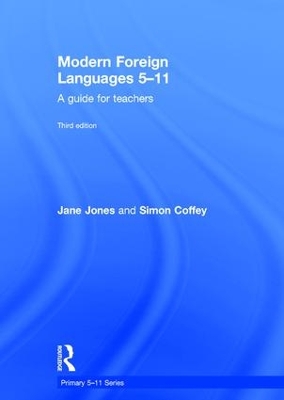 Modern Foreign Languages 5-11 by Jane Jones