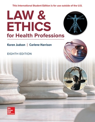 ISE Law & Ethics for Health Professions by Karen Judson