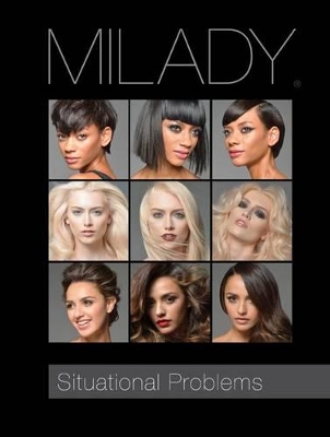 Situational Problems for Milady Standard Cosmetology by Milady