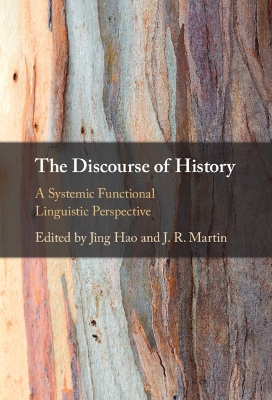 The Discourse of History: A Systemic Functional Linguistic Perspective book