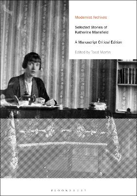 Selected Stories of Katherine Mansfield: A Manuscript Critical Edition book