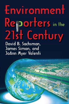 Environment Reporters in the 21st Century book