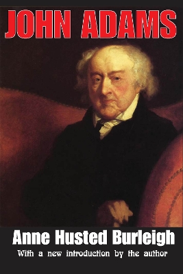 John Adams by Anne Burleigh