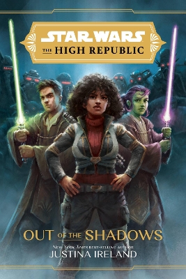 Star Wars The High Republic: Out Of The Shadows book
