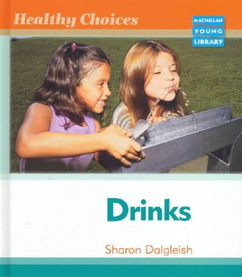 Healthy Choices Drinks Macmillan Library book