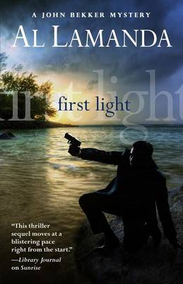 First Light by Al Lamanda